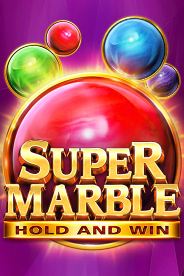 Super Marble: Hold and Win играть демо | Слотозал без регистрации