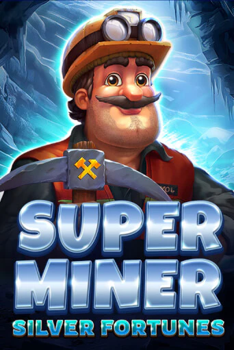 Super Miner - Silver Fortunes играть демо | Слотозал без регистрации