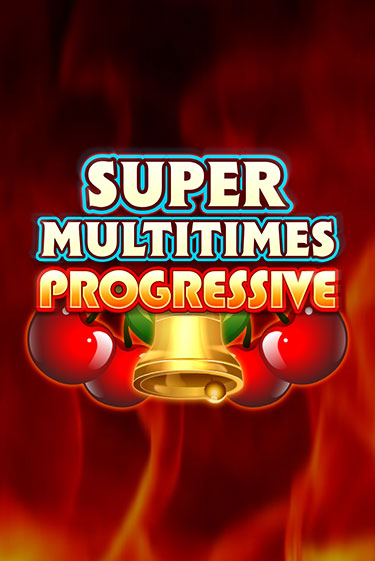 Super Multitimes Progressive играть демо | Слотозал без регистрации