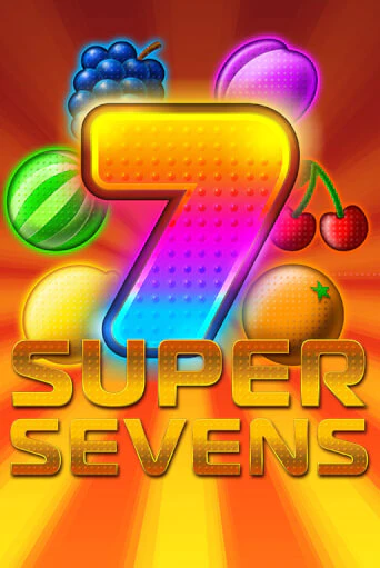 Super Sevens играть демо | Слотозал без регистрации