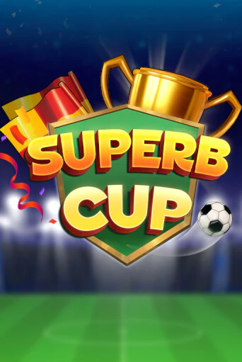 Superb cup играть демо | Слотозал без регистрации