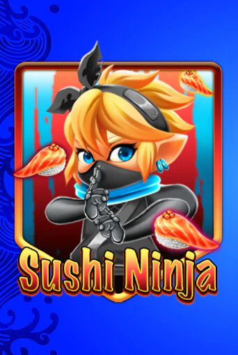 Sushi Ninja играть демо | Слотозал без регистрации