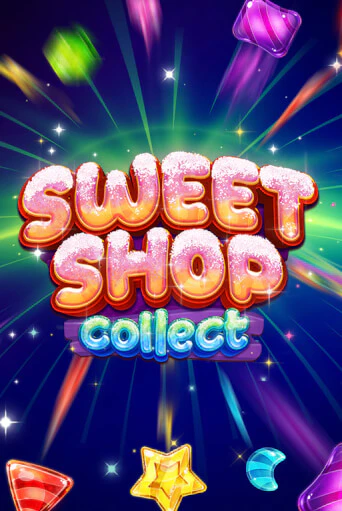 Sweet Shop Collect играть демо | Слотозал без регистрации