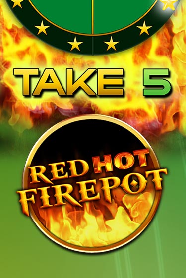 Take 5 Red Hot Firepot играть демо | Слотозал без регистрации