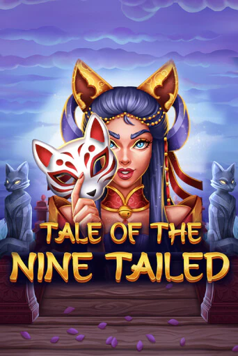 Tale of the Nine-Tailed играть демо | Слотозал без регистрации