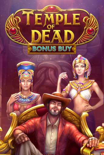 Temple of Dead Bonus Buy играть демо | Слотозал без регистрации