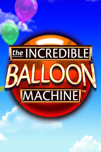 The Incredible Balloon Machine играть демо | Слотозал без регистрации