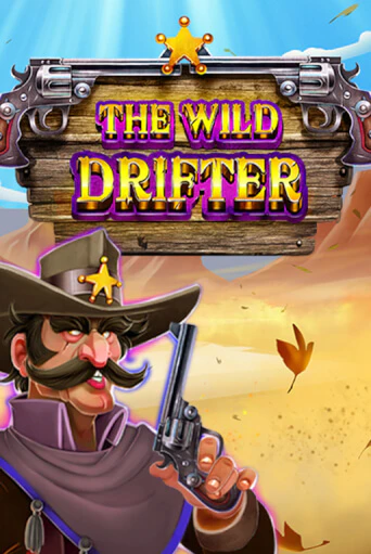 The Wild Drifter играть демо | Слотозал без регистрации