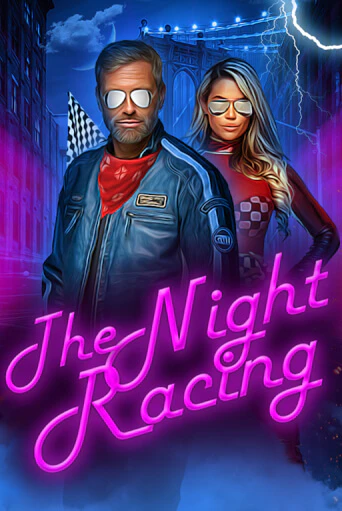 The Night Racing играть демо | Слотозал без регистрации