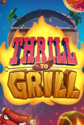 Thrill to Grill играть демо | Слотозал без регистрации