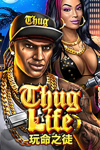 Thug Life играть демо | Слотозал без регистрации