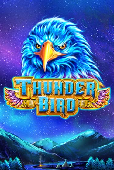 Thunder Bird играть демо | Слотозал без регистрации