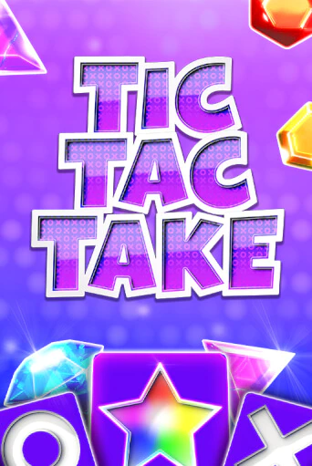 Tic Tac Take играть демо | Слотозал без регистрации