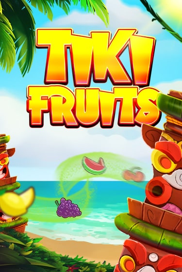 Tiki Fruits играть демо | Слотозал без регистрации