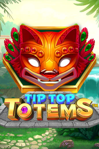 Tip Top Totems играть демо | Слотозал без регистрации