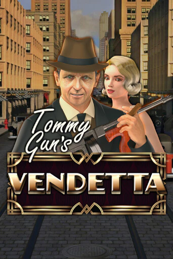 Tommy Gun´s Vendetta играть демо | Слотозал без регистрации