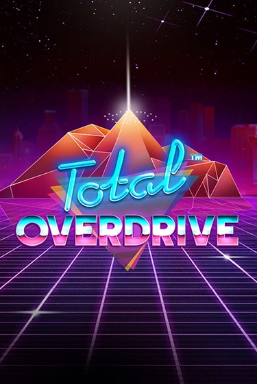 Total Overdrive играть демо | Слотозал без регистрации