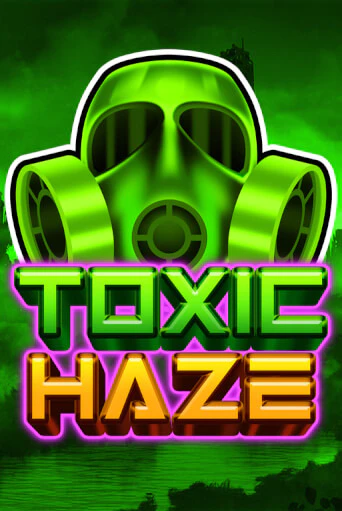 Toxic Haze играть демо | Слотозал без регистрации