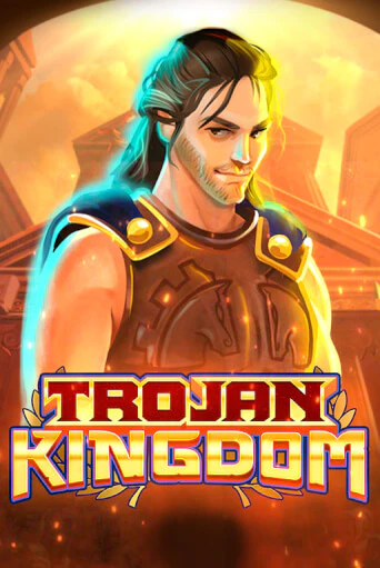 Trojan Kingdom играть демо | Слотозал без регистрации