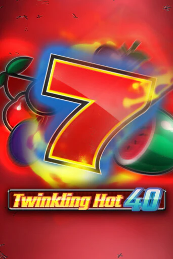 Twinkling Hot 40 играть демо | Слотозал без регистрации