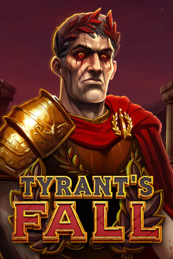 Tyrant's Fall играть демо | Слотозал без регистрации