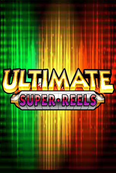 Ultimate Super Reels играть демо | Слотозал без регистрации