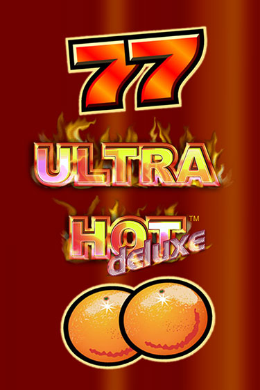 Ultra Hot Deluxe играть демо | Слотозал без регистрации