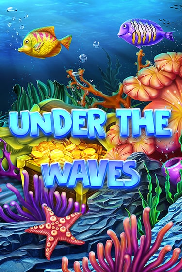 Under The Waves играть демо | Слотозал без регистрации