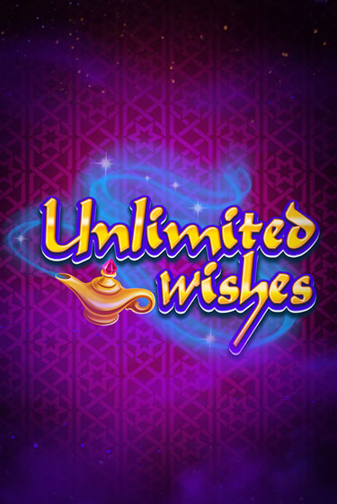 Unlimited Wishes играть демо | Слотозал без регистрации