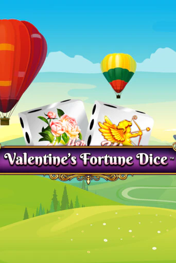 Valentine’s Fortune Dice играть демо | Слотозал без регистрации