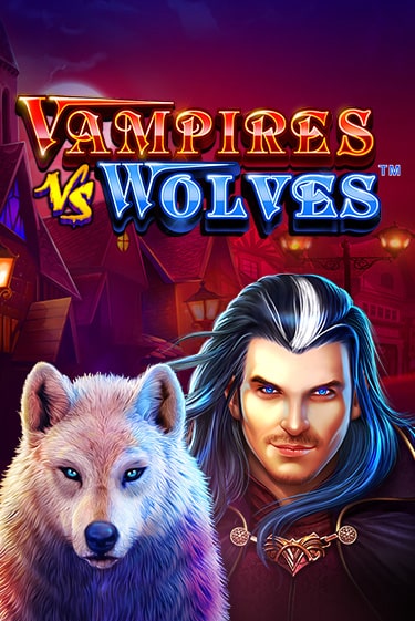 Vampires vs Wolves играть демо | Слотозал без регистрации