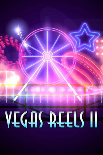 Vegas Reels II играть демо | Слотозал без регистрации