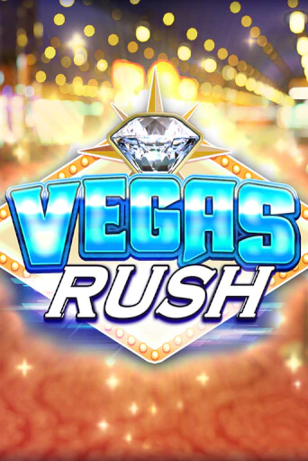 Vegas Rush играть демо | Слотозал без регистрации