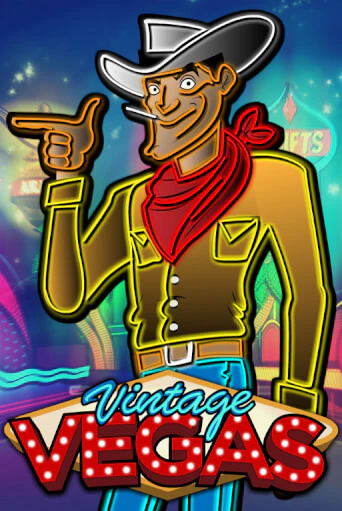 Vintage Vegas играть демо | Слотозал без регистрации