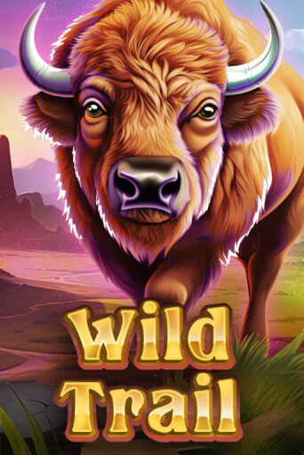 WILD TRAIL играть демо | Слотозал без регистрации