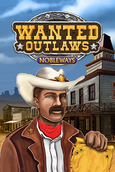 Wanted Outlaws играть демо | Слотозал без регистрации