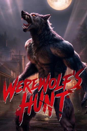 Werewolf's Hunt играть демо | Слотозал без регистрации