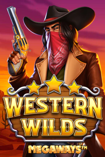 Western Wilds Megaways играть демо | Слотозал без регистрации