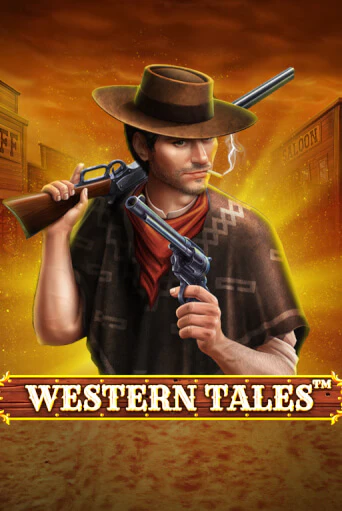 Western Tales играть демо | Слотозал без регистрации