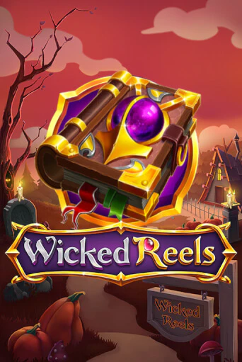 Wicked Reels играть демо | Слотозал без регистрации