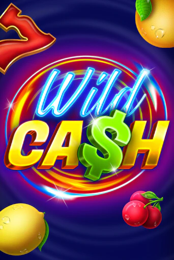 Wild Cash играть демо | Слотозал без регистрации