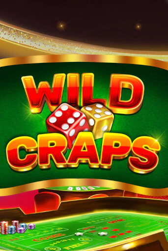 Wild Craps играть демо | Слотозал без регистрации