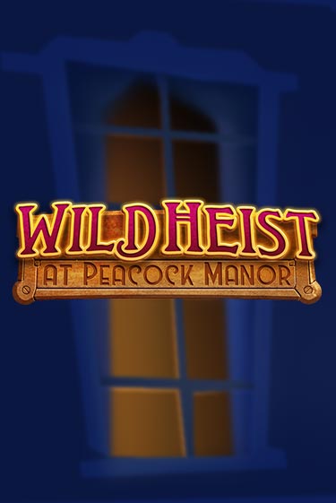 Wild Heist at Peacock Manor играть демо | Слотозал без регистрации