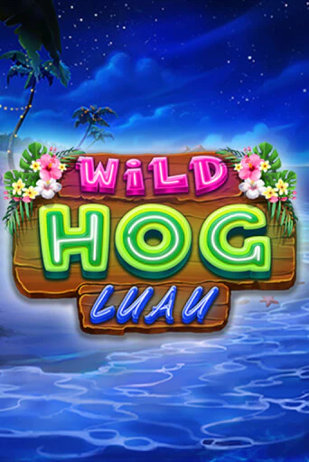 Wild Hog Luau играть демо | Слотозал без регистрации