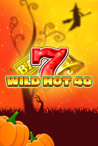 Wild Hot 40 Halloween играть демо | Слотозал без регистрации