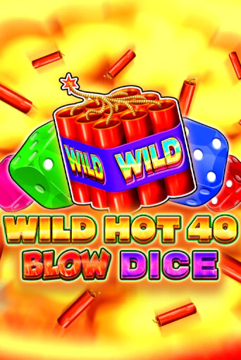 Wild Hot 40 Blow Dice играть демо | Слотозал без регистрации