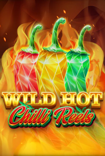 Wild Hot Chilli Reels играть демо | Слотозал без регистрации