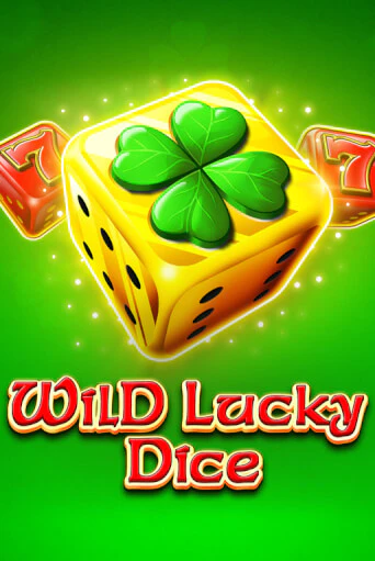 Wild Lucky Dice играть демо | Слотозал без регистрации