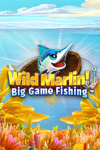 Wild Marlin! - Big Game Fishing™ играть демо | Слотозал без регистрации