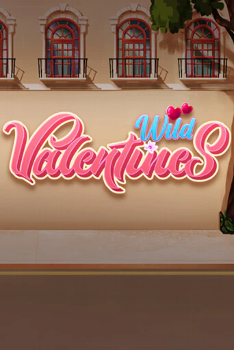 Wild Valentines играть демо | Слотозал без регистрации